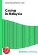 Caning in Malaysia, Jesse Russell,Ronald Cohn 