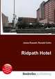 Ridpath Hotel, Jesse Russell,Ronald Cohn 