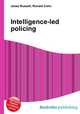 Intelligence-led policing, Jesse Russell,Ronald Cohn 