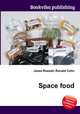 Space food, Jesse Russell,Ronald Cohn 