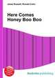 Here Comes Honey Boo Boo, Jesse Russell,Ronald Cohn 