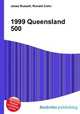 1999 Queensland 500, Jesse Russell,Ronald Cohn 