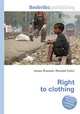 Right to clothing, Jesse Russell,Ronald Cohn 