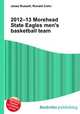 2012–13 Morehead State Eagles men