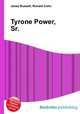 Tyrone Power, Sr., Jesse Russell,Ronald Cohn 