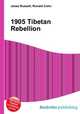 1905 Tibetan Rebellion, Jesse Russell,Ronald Cohn 
