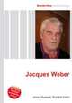 Jacques Weber, Jesse Russell,Ronald Cohn 