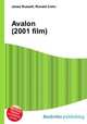 Avalon (2001 film), Jesse Russell,Ronald Cohn 