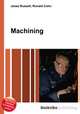 Machining, Jesse Russell,Ronald Cohn 