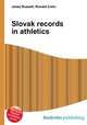 Slovak records in athletics, Jesse Russell,Ronald Cohn 