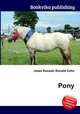 Pony, Jesse Russell,Ronald Cohn 