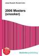 2006 Masters (snooker), Jesse Russell,Ronald Cohn 