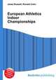 European Athletics Indoor Championships, Jesse Russell,Ronald Cohn 