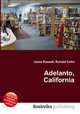 Adelanto, California, Jesse Russell,Ronald Cohn 