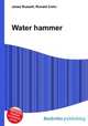 Water hammer, Jesse Russell,Ronald Cohn 