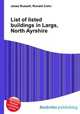 List of listed buildings in Largs, North Ayrshire, Jesse Russell,Ronald Cohn 