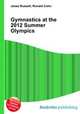 Gymnastics at the 2012 Summer Olympics, Jesse Russell,Ronald Cohn 