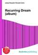 Recurring Dream (album), Jesse Russell,Ronald Cohn 