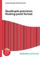 Quadruple-precision floating-point format, Jesse Russell,Ronald Cohn 