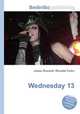 Wednesday 13, Jesse Russell,Ronald Cohn 