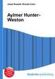 Aylmer Hunter-Weston, Jesse Russell,Ronald Cohn 