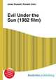 Evil Under the Sun (1982 film), Jesse Russell,Ronald Cohn 