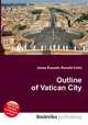 Outline of Vatican City, Jesse Russell,Ronald Cohn 