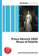 Prince Heinrich XXXII Reuss of Kostritz, Jesse Russell,Ronald Cohn 