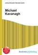 Michael Kavanagh, Jesse Russell,Ronald Cohn 