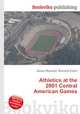 Athletics at the 2001 Central American Games, Jesse Russell,Ronald Cohn 
