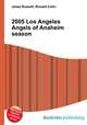 2005 Los Angeles Angels of Anaheim season, Jesse Russell,Ronald Cohn 