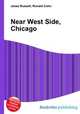 Near West Side, Chicago, Jesse Russell,Ronald Cohn 