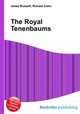 The Royal Tenenbaums, Jesse Russell,Ronald Cohn 