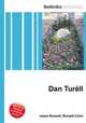 Dan Turell, Jesse Russell,Ronald Cohn 
