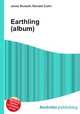 Earthling (album), Jesse Russell,Ronald Cohn 