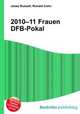 2010–11 Frauen DFB-Pokal, Jesse Russell,Ronald Cohn 