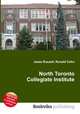North Toronto Collegiate Institute, Jesse Russell,Ronald Cohn 