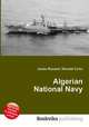 Algerian National Navy, Jesse Russell,Ronald Cohn 