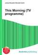 This Morning (TV programme), Jesse Russell,Ronald Cohn 