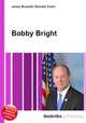 Bobby Bright, Jesse Russell,Ronald Cohn 