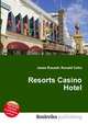 Resorts Casino Hotel, Jesse Russell,Ronald Cohn 