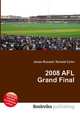 2008 AFL Grand Final, Jesse Russell,Ronald Cohn 
