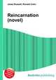 Reincarnation (novel), Jesse Russell,Ronald Cohn 