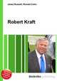 Robert Kraft, Jesse Russell,Ronald Cohn 