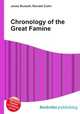 Chronology of the Great Famine, Jesse Russell,Ronald Cohn 