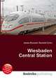 Wiesbaden Central Station, Jesse Russell,Ronald Cohn 