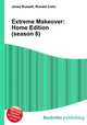 Extreme Makeover: Home Edition (season 8), Jesse Russell,Ronald Cohn 