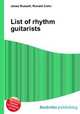 List of rhythm guitarists, Jesse Russell,Ronald Cohn 