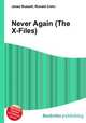 Never Again (The X-Files), Jesse Russell,Ronald Cohn 
