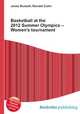Basketball at the 2012 Summer Olympics – Women